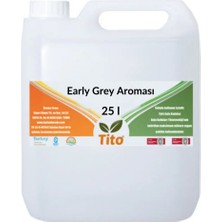 Tito Early Grey Aroması 25 Litre