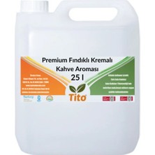 Tito Premium Fındıklı Kremalı Kahve Aroması 25 Litre