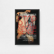 Stop Making Sense Film Posteri Çerçeveli Tablo Sinema Odası Duvar Dekoru