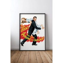 Arsenic ve Eski Lace Filmi Çerçeveli Tablo Poster Salon Duvar Dekoru Hediye