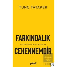 Tuhaf Yayınları Farkındalık Cehennemdir