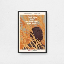 The Boy Who Harnessed The Wind Tasarım 2 Film Posteri Çerçeveli Tablo Sinema Odası Duvar Dekoru