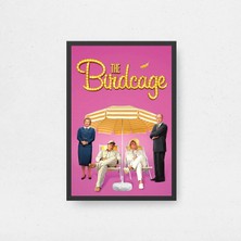 The Birdcage Film Posteri Çerçeveli Tablo Sinema Odası Duvar Dekoru