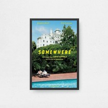 Somewhere Film Posteri Çerçeveli Tablo Sinema Odası Duvar Dekoru