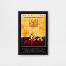 Dead Poets Society Tasarım 2 Film Posteri Çerçeveli Tablo Sinema Odası Duvar Dekoru