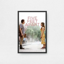 Five Feet Apart Tasarım 2 Film Posteri Çerçeveli Tablo Sinema Odası Duvar Dekoru