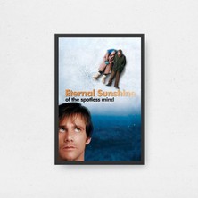 Eternal Sunshine Of The Spotless Mind Film Posteri Çerçeveli Tablo Sinema Odası Duvar Dekoru