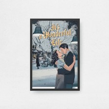 It's A Wonderful Life Tasarım 2 Film Posteri Çerçeveli Tablo Sinema Odası Duvar Dekoru