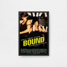 Bound Film Posteri Çerçeveli Tablo Sinema Odası Duvar Dekoru