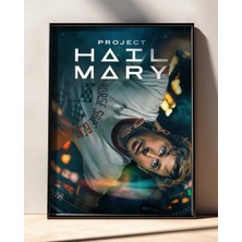 Project Hail Mary Tasarım 10 Film Posteri Çerçeveli Tablo Sinema Odası Duvar Dekoru