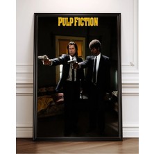 Pulp Fiction Tasarım 14 Film Posteri Çerçeveli Tablo Sinema Odası Duvar Dekoru