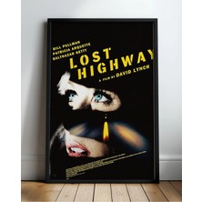 Lost Highway Film Posteri Çerçeveli Tablo Sinema Odası Duvar Dekoru