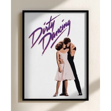 Dirty Dancing Film Posteri Çerçeveli Tablo Sinema Odası Duvar Dekoru