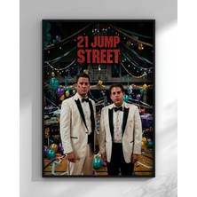 21 Jump Street Film Posteri Çerçeveli Tablo Sinema Odası Duvar Dekoru