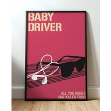 Baby Driver Film Posteri Çerçeveli Tablo Sinema Odası Duvar Dekoru