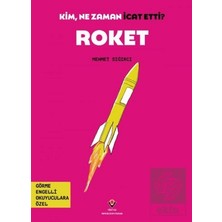 Tübitak Yayınları Kim, Ne Zaman Icat Etti? Roket