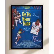 Do The Right Thing Spike Lee Film Çerçeveli Tablo Film Poster Sinema Salon Duvar Dekoru Hediye