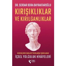 Kırışıklıklar ve Kırılganlıklar