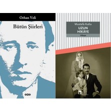 Yapı Kredi Yayınları Bütün Şiirleri (Orhan Veli) ve Uzun Hikaye