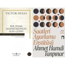 İş Bankası Kültür Yayınları Bir Idam Mahkumunun Son Günü (Victor Hugo) ve Saatleri Ayarlama Enstitüsü