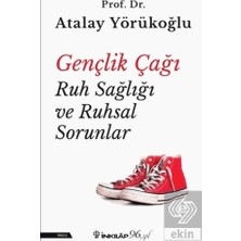 İnkılap Kitabevi Gençlik Çağı Ruh Sağlığı ve Ruhsal Sorunlar