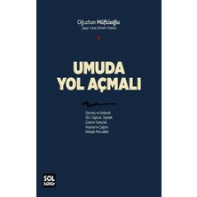 Umuda Yol Açmalı