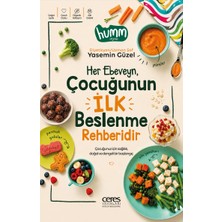 Ceres Yayınları Her Ebeveyn Çocuğunun Ilk Beslenme Rehberidir Uzman Şef Yasemin Güzel