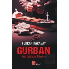Tekin Yayınevi Gurban Kızıl Ordu’dan Silivri’ye