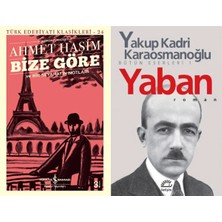 İş Bankası Kültür Yayınları Bize Göre ve Bir Seyahatin Notları (Ahmet Haşim) ve Yaban