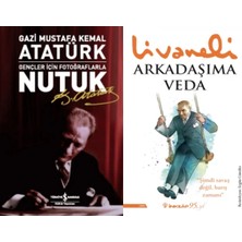 İş Bankası Kültür Yayınları Gençler Için Fotoğraflarla Nutuk ve Arkadaşıma Veda
