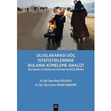 Dora Basım Yayın Uluslararası Göç Istatistiklerinde Bulanık Kümeleme Analizi