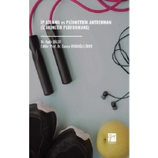 Gazi Kitabevi Ip Atlama Vs Pliometrik Antrenman (Izokinetik Performans)