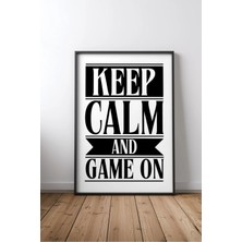 Keep Calm And Game On Oyuncu Yazılı No 1 Çerçeveli Mdf Tablo Poster Oyun Odası Duvar Dekoru Hediye