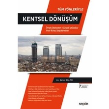 Seçkin Yayıncılık Tüm Yönleriyle Kentsel Dönüşüm