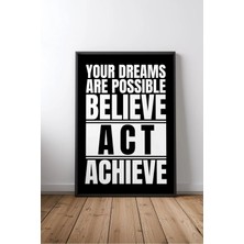 Believe Act Achieve Ingilizce Motivasyon Sözü Çerçeveli Mdf Tablo Poster Ofis Duvar Dekoru Hediye
