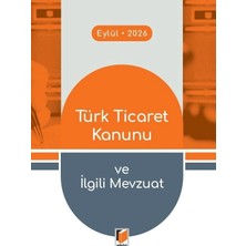 Türk Ticaret Kanunu ve Ilgili Mevzuat