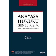 Seçkin Yayıncılık Anayasa Hukuku: Genel Kısım