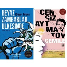 İş Bankası Kültür Yayınları Beyaz Zambaklar Ülkesinde (Grigoriy Petrov) ve Cemile
