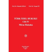Filiz Kitabevi Türk Özel Hukuku Cilt Iv Miras Hukuku