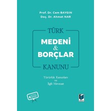 Adalet Yayınevi Türk Medeni Kanunu Türk Borçlar Kanunu Yürürlük Kanunları ve Ilgili Mevzuat