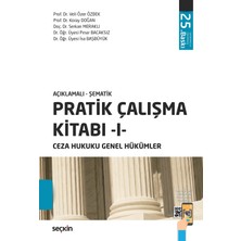 Seçkin Yayıncılık Pratik Çalışma Kitabı – I – Ceza Hukuku Genel Hükümler