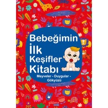 Ne Lazım Bana Bebeğimin Ilk Keşifler Kitabı Meyveler - Duygular - Gökyüzü