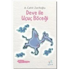 Ne Lazım Bana Deve ile Uçuç Böceği
