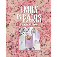 Str Store Official Emily In Paris Cocktail Book: Delicious Mixed Drinks From The City Of Light