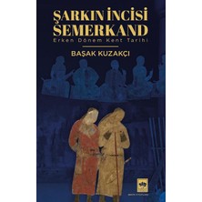 Str Store Şarkın Incisi Semerkand Erken Dönem Kent Tarihi