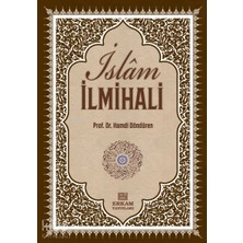 Erkam Yayınları Delilleriyle Islam Ilmihali;inanç-Ibadet-Günlük Hayat