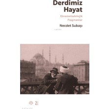 Mahya Yayınları Derdimiz Hayat;etnometodolojik Fragmanlar