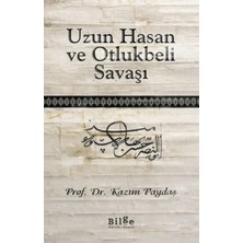 Uzun Hasan ve Otlukbeli Savaşı