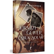 Artemis Yayınları Kırmızı Güller Çabuk Solar