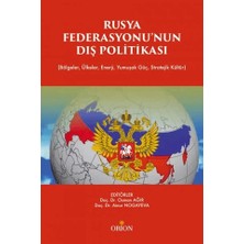 Orion Kitabevi Rusya Fedarasyonunun Dış Politikası